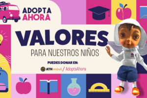 Adopta Ahora Inc. Lanza el Proyecto “SOS Valores para Nuestros Niños” para Impactar 25 Hogares Sustitutos en Puerto Rico